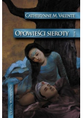 Opowieści sieroty Tom 1