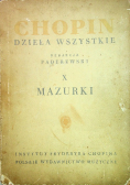 Chopin Dzieła wszystkie Tom X Mazurki