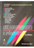 Skanowanie i półtony w praktyce