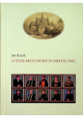 Ludzie królewskich Niepołomic