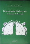 Kinezjologia Edukacyjna fenomen skuteczności