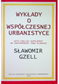 Wykłady o współczesnej urbanistyce with english supplement on contemporary town planning