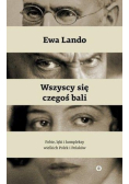 Wszyscy się czegoś bali