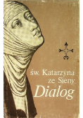 Dialog o Bożej Opatrzności czyli księga Boskiej Nauki