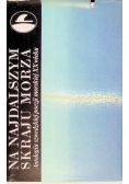 Na najdalszym skraju morza Antologia szwedzkiej poezji