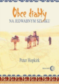 Obce diabły na jedwabnym szlaku