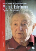 Marek Edelman Życie Po prostu