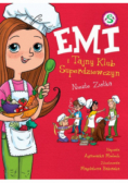 Emi i Tajny Klub Superdziewczyn Niezłe ziółka Tom 12