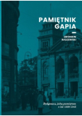 Pamiętnik gapia Bydgoszcz jaką pamiętam z lat 1930 - 1945