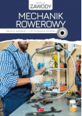 Mechanik rowerowy Proste naprawy i użytkowanie roweru