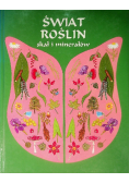 Świat roślin skał i minerałów