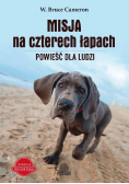 Misja na czterech łapach powieść dla ludzi