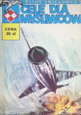 Pilot śmigłowca Cele dla myśliwców