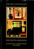 Nie złota legenda