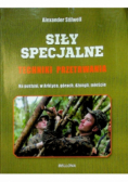 Siły specjalne Techniki przetrwania