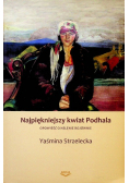Najpiękniejszy kwiat  Podhala