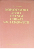 Nowotwory jamy ustnej i kości szczękowych