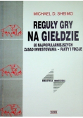 Reguły gry na gieldzie