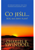 Co jeśli... Bóg ma inny plan?