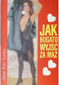 Jak bogato wyjść za mąż