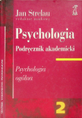 Psychologia Podręcznik akademicki Tom 2