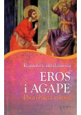 Eros i Agape Dwa oblicza miłości