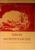 Widoki architektoniczne w malarstwie polskim