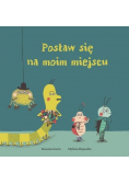 Postaw się na moim miejscu