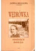 Wędrówka osiemdziesiąt lat dookoła życia
