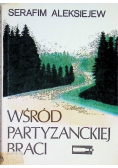 Wśród partyzanckiej braci