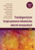 Transdiagnostyczna terapia poznawczo-behawioralna zaburzeń emocjonalnych