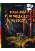 Mała Asia w wielkiej puszczy