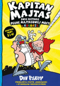 Kapitan Majtas. Dwie Historie Pełne Majtasowej Mocy w Kolorze! Tom 3 i 4