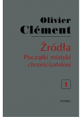 Źródła Początki mistyki chrześcijańskiej Tom 1