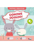 Dotknij i posłuchaj Domowe odgłosy