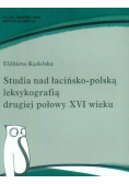 Studia nad łacińsko - polską leksykografia