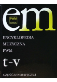 Encyklopedia muzyczna Tom 11 T-V. Biograficzna