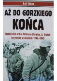 Aż do gorzkiego końca
