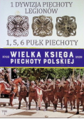 Wielka Księga Piechoty Polskiej 1918 - 1939 Tom I