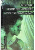 Portret pani Charbuque Asystentka pisarza fantasy