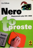 Nero Nagrywanie plyt CD i DVD. To proste
