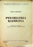 Psychiatria kliniczna