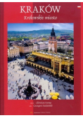 Kraków Królewskie miasto
