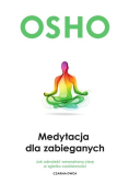 Medytacja dla zabieganych