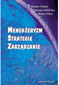 Menedżeryzm, strategie, zarządzanie