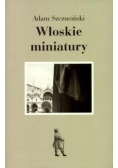 Włoskie miniatury