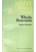 Między dwoma kryzysami Włochy renesansu