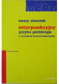 Nowy słownik interpunkcyjny języka polskiego z zasadami przestankowania