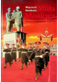 Mała Moskwa Rzecz o radzieckiej Legnicy