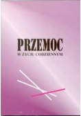 Przemoc w życiu codziennym